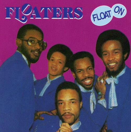 The Floaters ‎– Float On