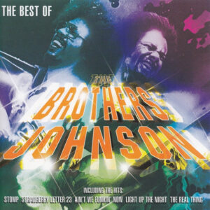 The Brothers Johnson – The Best Of The Brothers Johnson