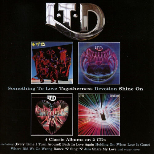 L.T.D. – Something To Love / Togetherness / Devotion / Shine On