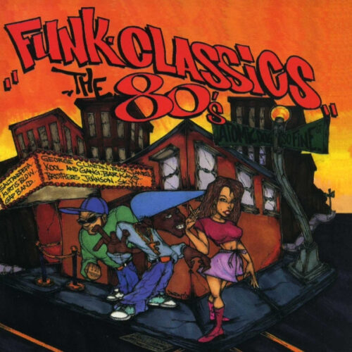 Funk Classics The 80's