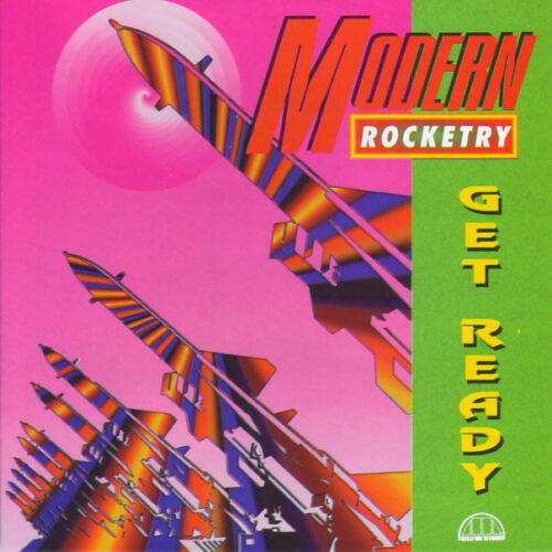 Modern Rocketry ‎– Get Ready
