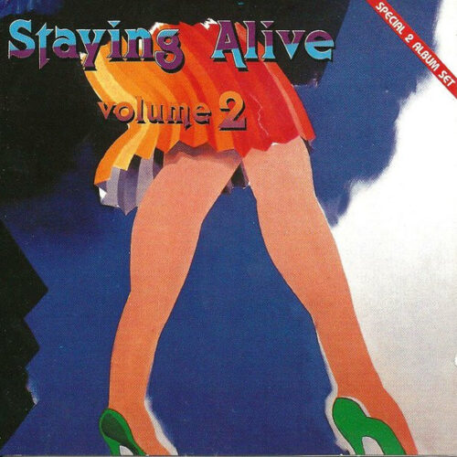 Staying Alive Volume 2