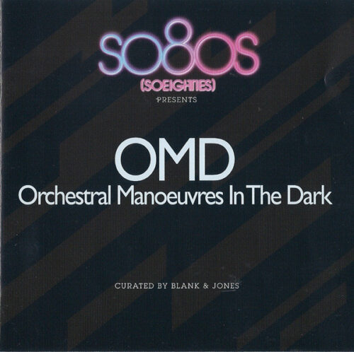 OMD Curated By Blank & Jones – So80s (Soeighties) Presents OMD
