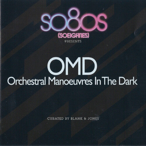OMD Curated By Blank & Jones – So80s (Soeighties) Presents OMD
