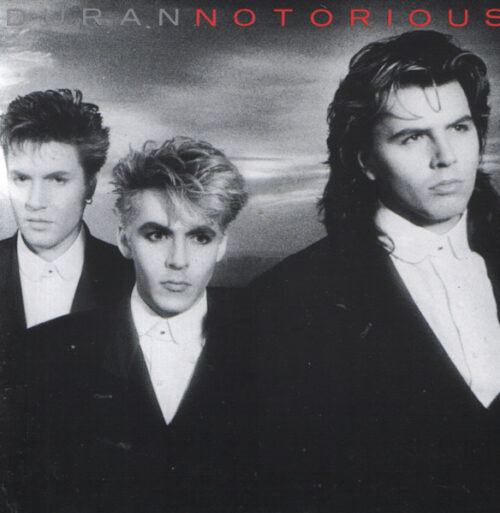 Duran Duran – Notorious