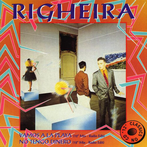 Righeira – Vamos A La Playa / No Tengo Dinero