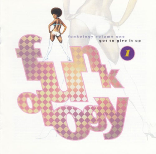 R-1782772-1243005678 Funkology Volume One (Got To Give It Up)