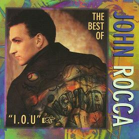 R-1987783-1256940325 John Rocca – I.O.U. - The Best Of John Rocca
