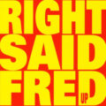 R-522759-1300050121 Right Said Fred – Up