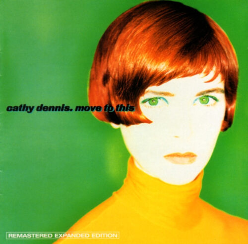 Cathy Dennis – Move To This (Expanded Edition)