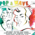 Pop & Wave Vol. 2 (More Hits Of The 80's)