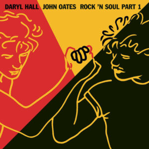 Daryl Hall & John Oates – Rock 'N Soul Part 1 (Bonus Tracks)