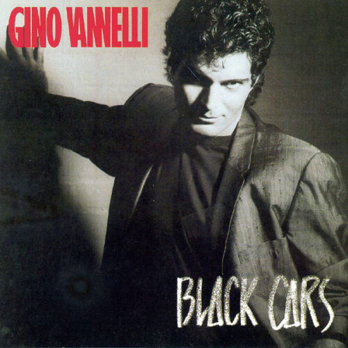 Gino Vannelli – Black Cars