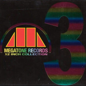 Megatone Records 12 Inch Collection 3