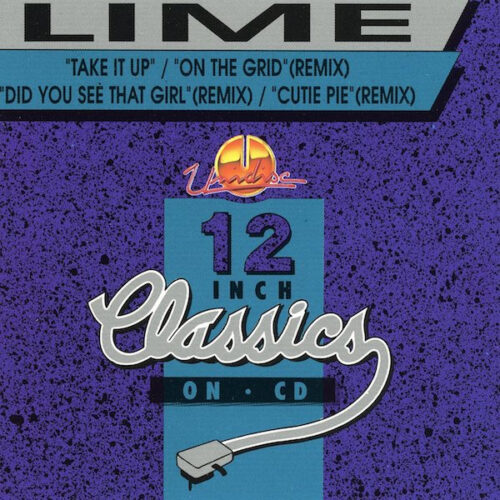R-1470822-1563725073-4476 Lime – Take It Up / On The Grid (Remix) / Did You See That Girl (Remix) / Cutie Pie (Remix)