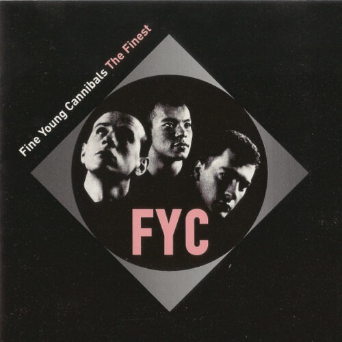 Fine Young Cannibals – The Finest