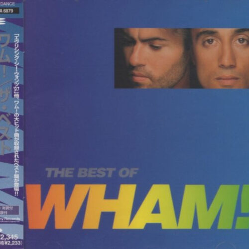 Wham! – The Best Of Wham! (If You Were There...)