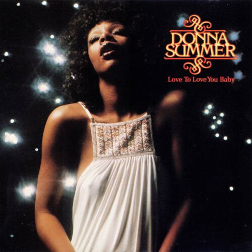 Donna Summer – Love To Love You Baby