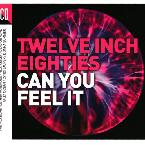 Twelve Inch Eighties (Can You Feel It)