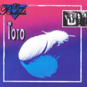 Toto – Best Ballads