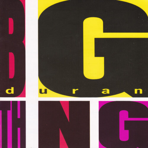 Duranduran – Big Thing